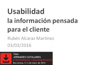 Materiales del taller «Usabilidad: la información pensada para el cliente»